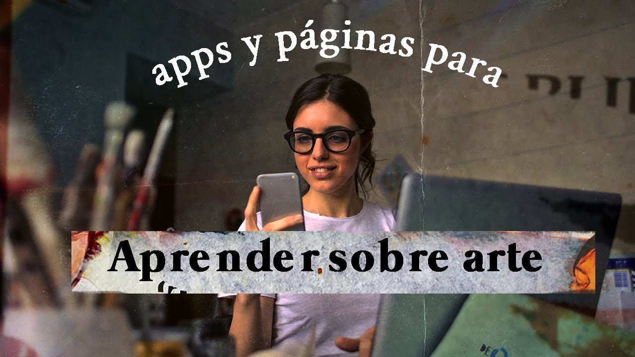 Aplicaciones para aprender sobre historia del arte desde Android