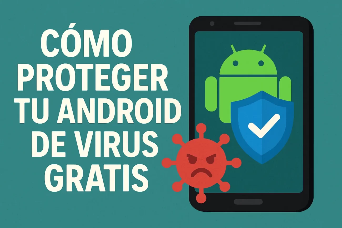 como-proteger-tu-Android-de-virus-gratis - AndroidMarketApps cómo proteger tu Android de virus gratis