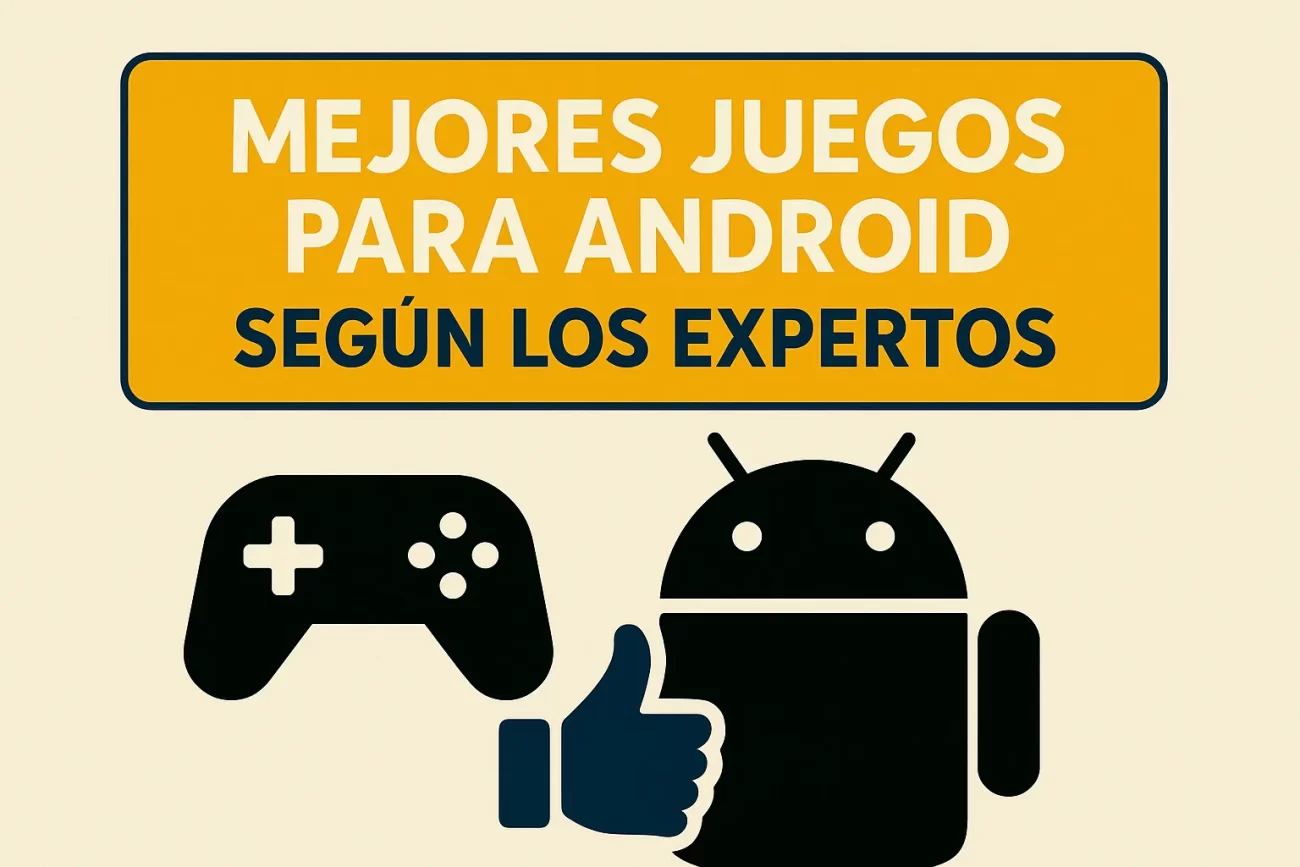 mejores juegos para Android según los expertos