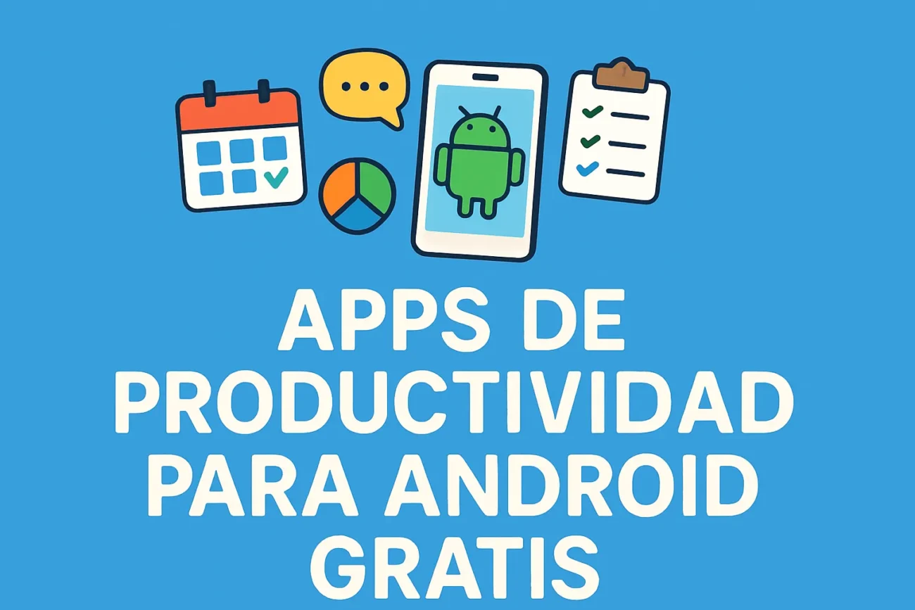 apps-de-productividad-para-Android-gratis - AndroidMarketApps apps de productividad para Android gratis