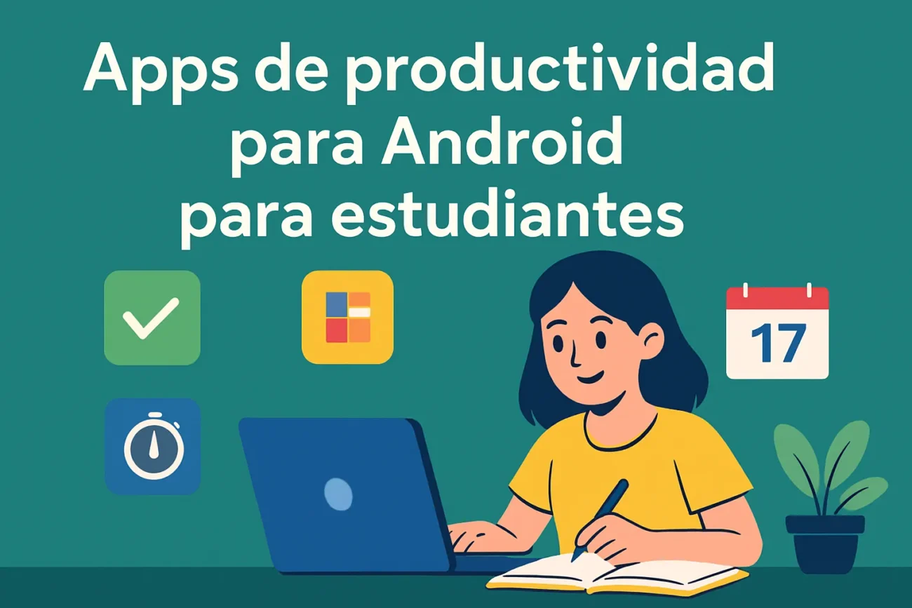 apps de productividad para Android para estudiantes