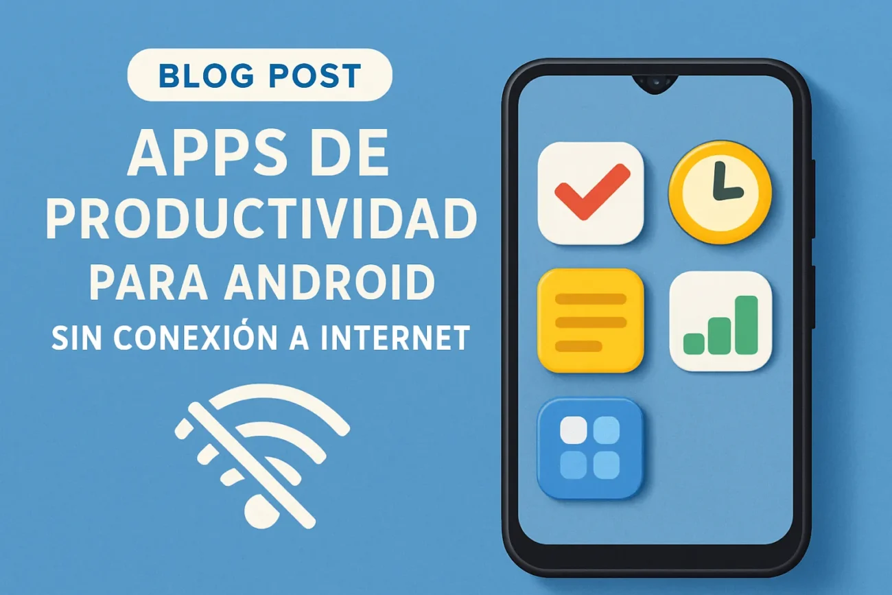 apps de productividad para Android sin conexión a internet